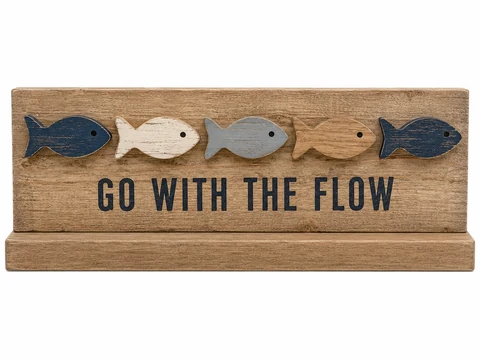 Go with the Flow Wooden Fish Tabletop Sign - KRE-MA-0136